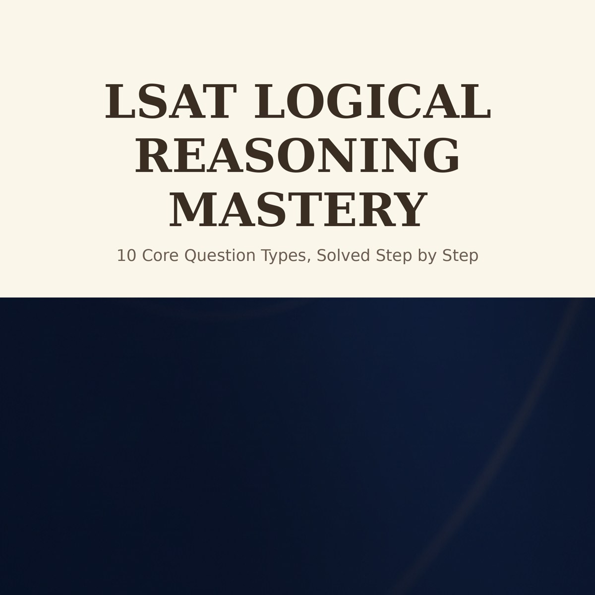 Cover of LSAT Logical Reasoning Mastery